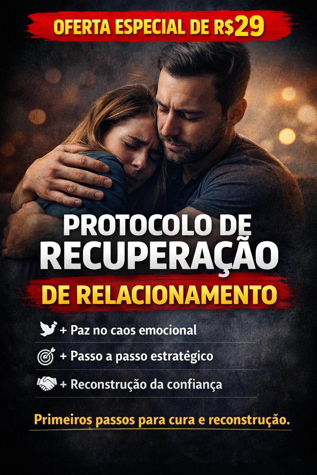 Protocolo de Recuperação de Relacionamento (72h)